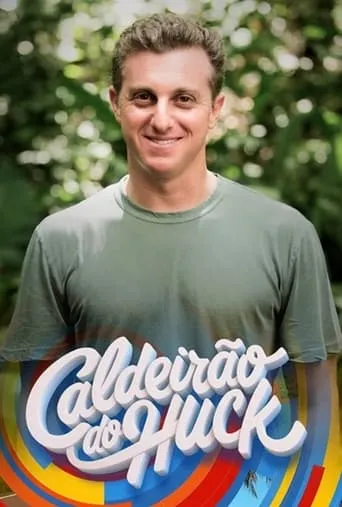 Caldeirão do Huck TV series poster - Rated 3.8/10