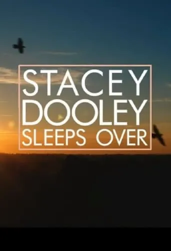 Stacey Dooley Sleeps Over TV series poster - Rated 6/10