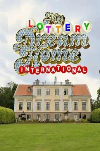My Lottery Dream Home International TV series poster - Rated 8/10