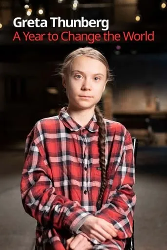 Greta Thunberg: A Year to Change the World TV series poster - Rated 4.3/10