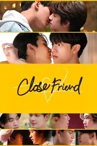 Close Friend TV series poster - Rated 4.7/10