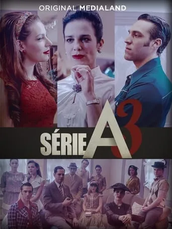 Série A3 TV series poster - Rated 10/10