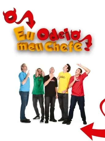 Eu Odeio Meu Chefe! TV series poster - Rated 10/10