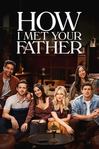 How I Met Your Father TV series poster - Rated 6.7/10