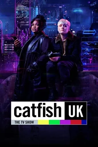 Catfish UK TV series poster - Rated 7.5/10