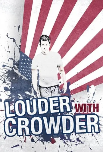 Louder with Crowder TV series poster - Rated 8/10