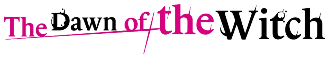 The Dawn of the Witch