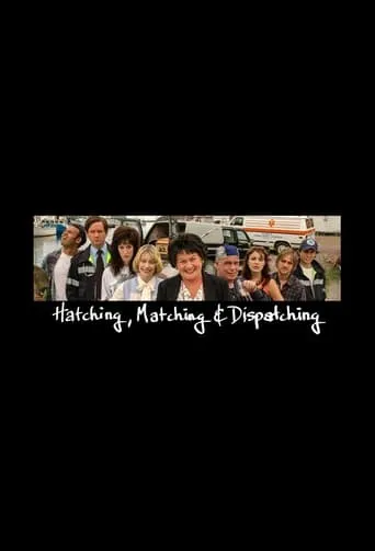 Hatching, Matching and Dispatching TV series poster - Rated 3/10