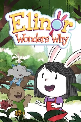Elinor Wonders Why TV series poster - Rated 7.7/10
