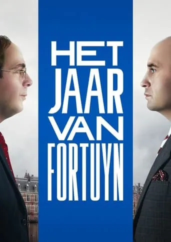 Het jaar van Fortuyn TV series poster - Rated 7.8/10