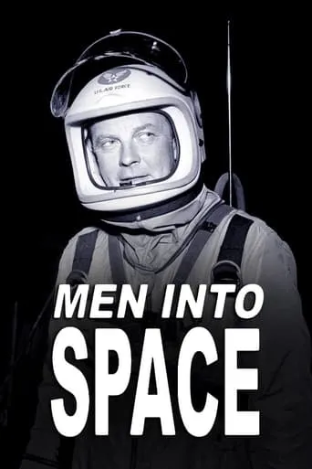 Men Into Space TV series poster - Rated 7/10