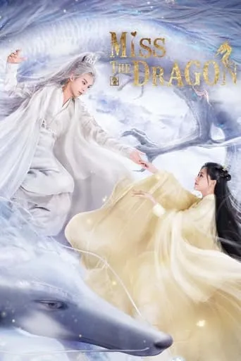 Miss the Dragon TV series poster - Rated 7.2/10