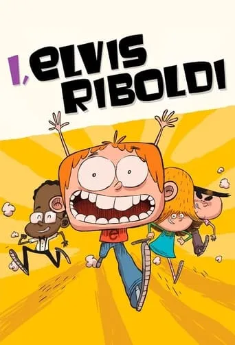 Yo, Elvis Riboldi TV series poster - Rated 6/10