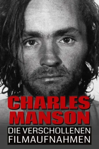 Charles Manson: Die verschollenen Filmaufnahmen TV series poster - Rated 6/10