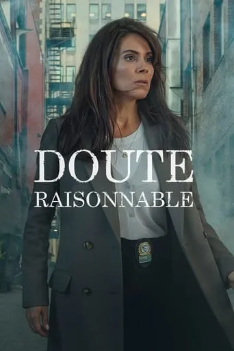 Doute raisonnable TV series poster - Rated 8/10