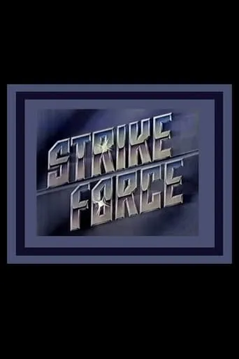 Strike Force TV series poster - Rated 7.3/10