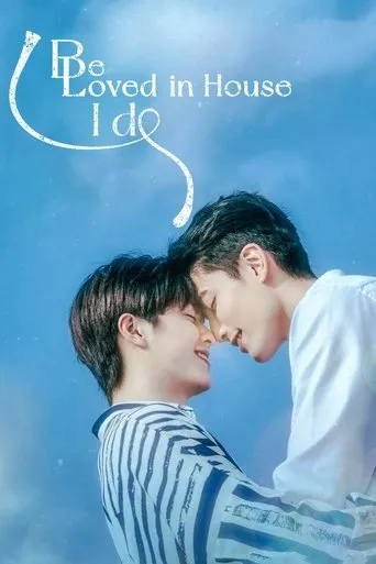 Be Loved in House: I Do TV series poster - Rated 7/10
