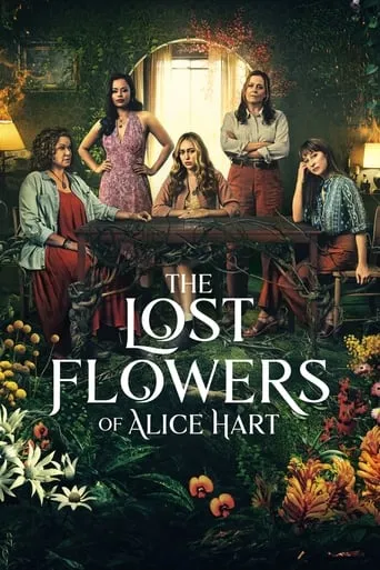 The Lost Flowers of Alice Hart TV series poster - Rated 7.7/10