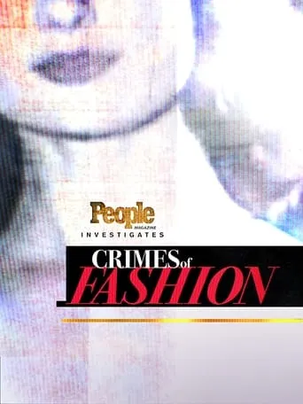 People Magazine Investigates: Crimes of Fashion TV series poster - Rated 7.3/10