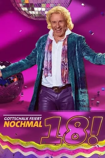 Gottschalk feiert: Nochmal 18! TV series poster - Rated 8/10