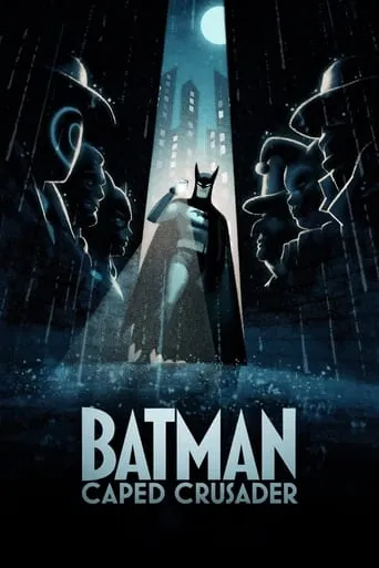 Batman: Caped Crusader TV series poster - Rated 7.381/10