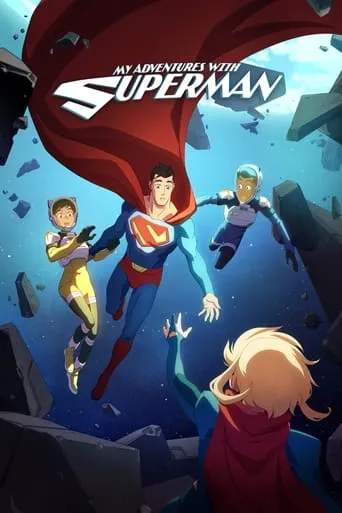 My Adventures with Superman TV series poster - Rated 8.1/10