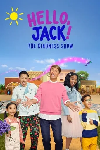 Hello, Jack! The Kindness Show TV series poster - Rated 5.5/10