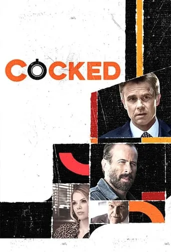 Cocked TV series poster - Rated 2.5/10