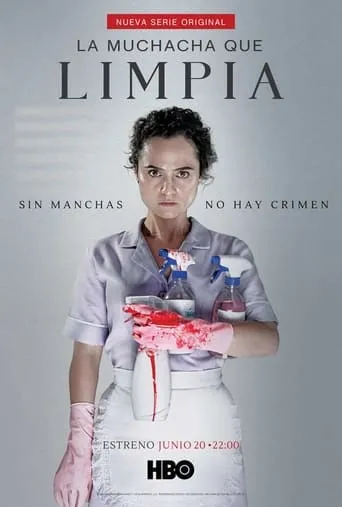 La muchacha que limpia TV series poster - Rated 7.486/10