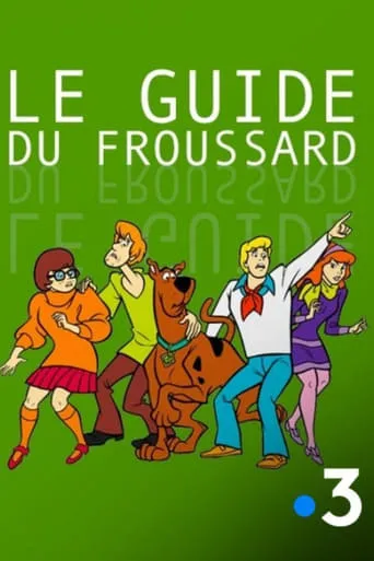 Scooby-Doo: Le Guide du Froussard TV series poster - Entertainment content