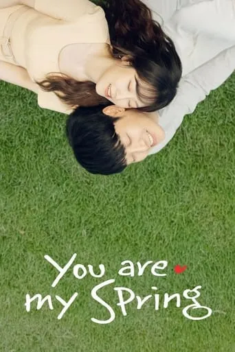 You Are My Spring TV series poster - Rated 6.4/10