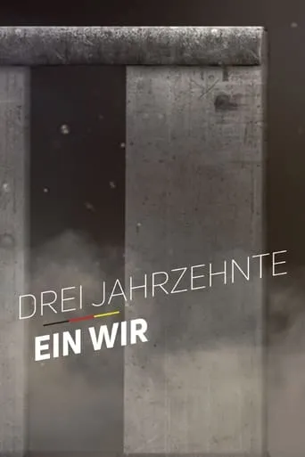 Drei Jahrzehnte Ein Wir TV series poster - Rated 8/10