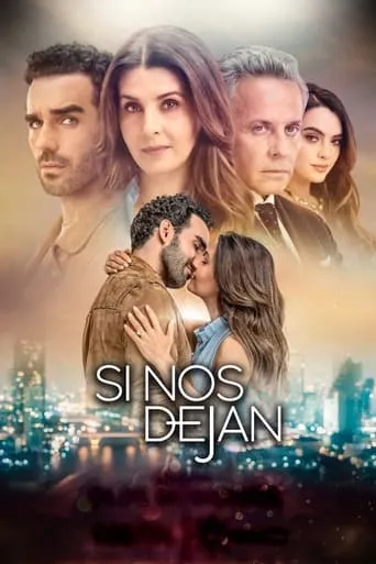 Si nos dejan TV series poster - Rated 7.1/10