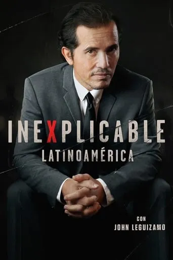 Unxplained Latam TV series poster - Rated 6.5/10