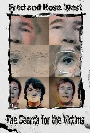 Fred And Rose West: The Search For The Victims TV series poster - Rated 4/10