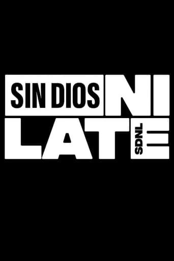 Sin dios, ni late TV series poster - Rated 2/10