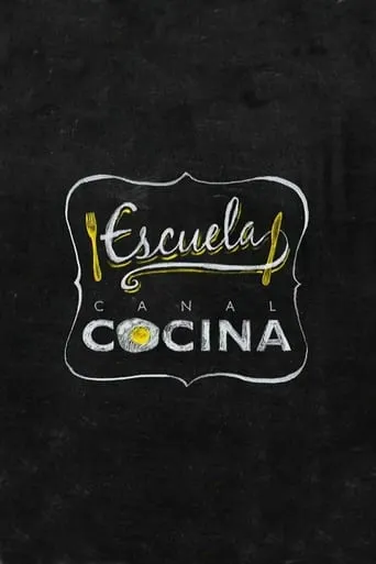 Escuela Canal Cocina TV series poster - Rated 7.7/10