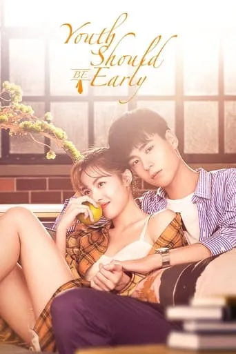 Youth Should Be Early TV series poster - Rated 6/10