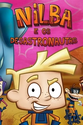 Nilba e os Desastronautas TV series poster - Rated 6/10
