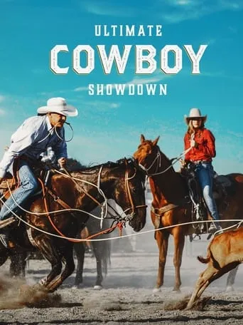Ultimate Cowboy Showdown TV series poster - Rated 3.7/10