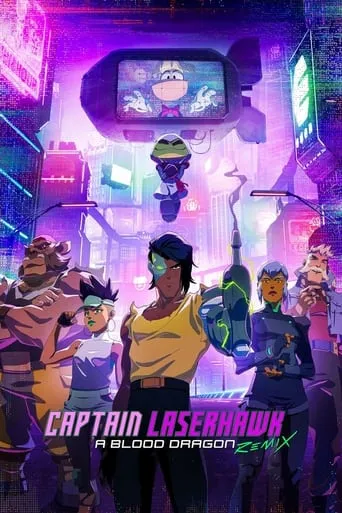 Captain Laserhawk: A Blood Dragon Remix TV series poster - Rated 7.909/10