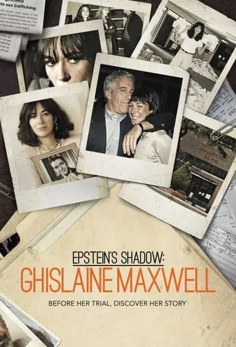 Epstein's Shadow: Ghislaine Maxwell TV series poster - Rated 6.8/10