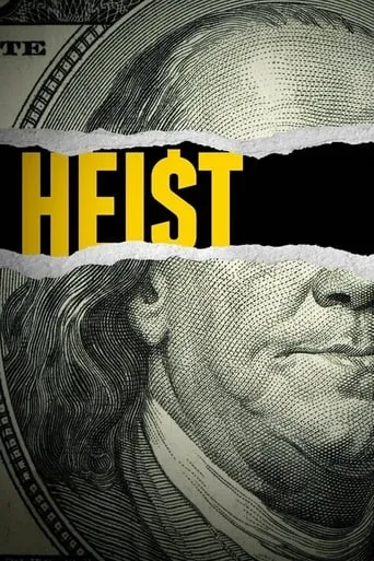Heist TV series poster - Rated 6.549/10