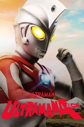 Ultraman Ace TV series poster - Rated 7.75/10