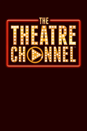 The Theatre Channel TV series poster - Rated 8/10