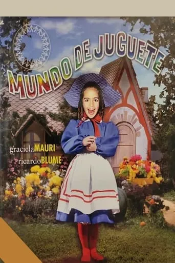 Mundo de Juguete TV series poster - Rated 10/10