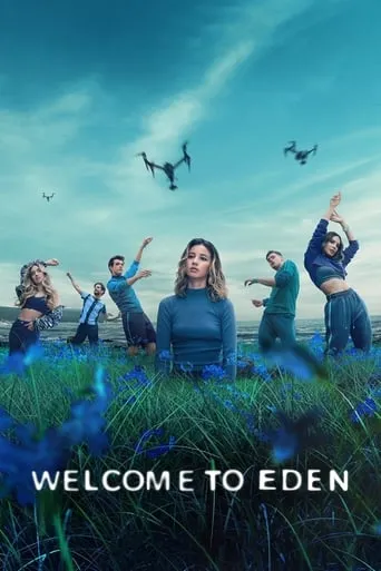 Welcome to Eden TV series poster - Rated 7.044/10