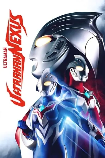 Ultraman Nexus TV series poster - Rated 8.8/10