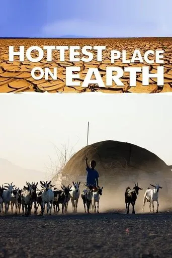 Hottest Place on Earth TV series poster - Rated 10/10