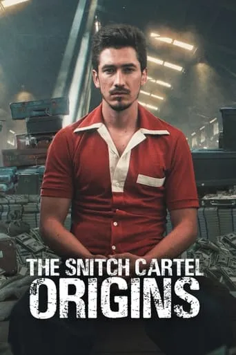 The Snitch Cartel: Origins TV series poster - Rated 7.8/10